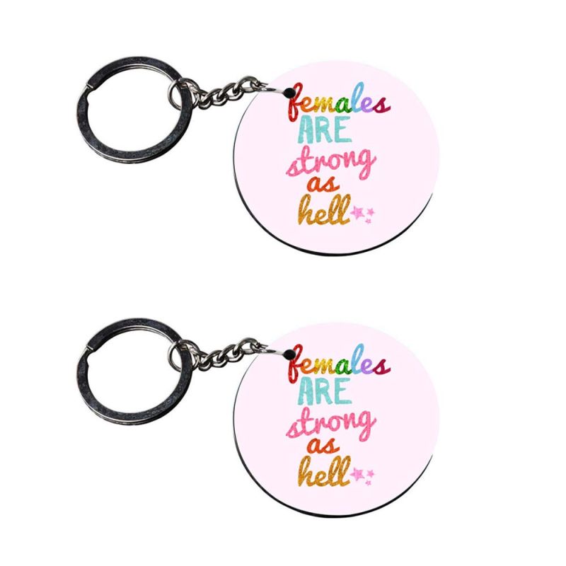 Females Are Strong Round Keychain