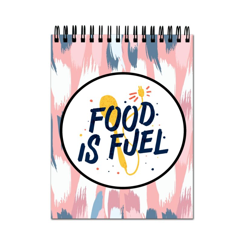 Food Is Fuel A4 Sketch Book