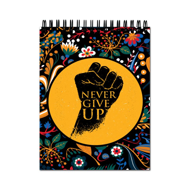 Never Give Up Motivational Sketchbook