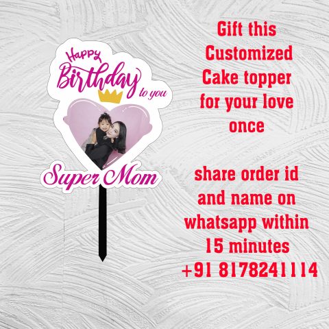 Crafty Worth | Super mom | Best Mom Ever Cake Topper Happy Birthday Cake Topper for Birthday Decoration |Personalized Cake Topper for mom Birthday | girls | couple - alternate view