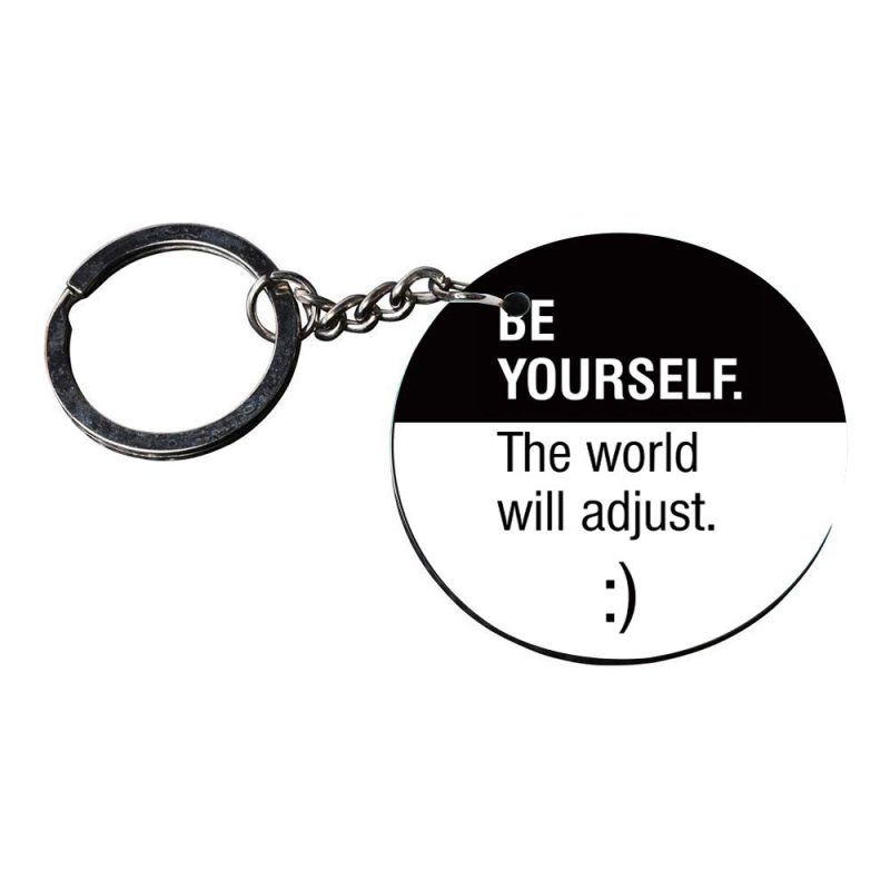 Be Yourself Round Inspirational Keychain