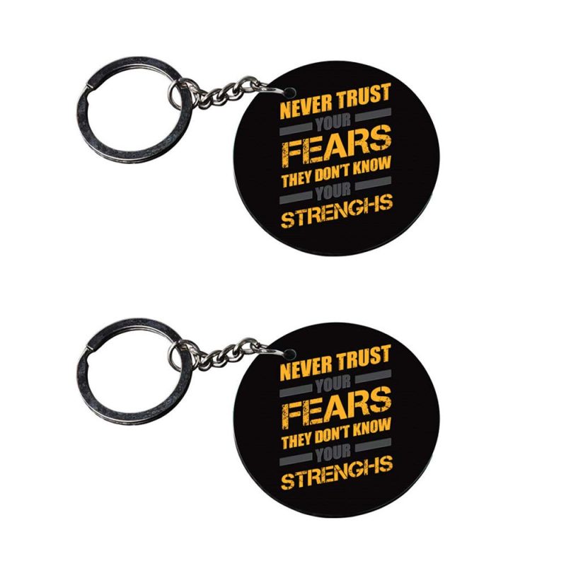 Never Trust Your Fears Round Keychain
