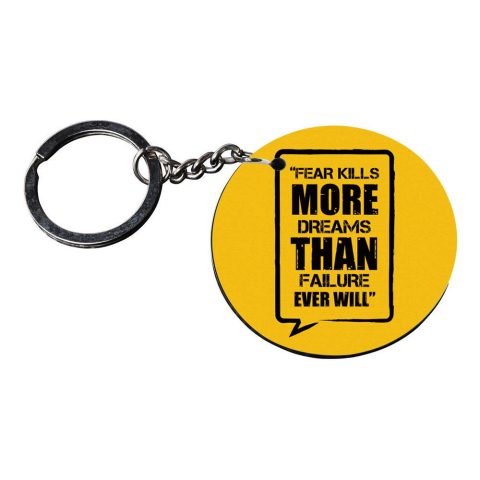 Fear Kills Dreams Motivational Keychain - alternate view