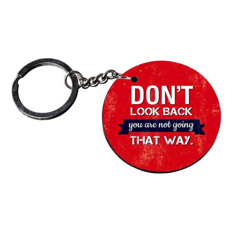 Don't Look Back Inspirational Keychain