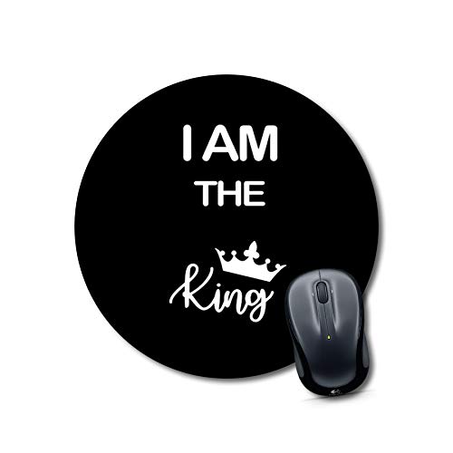 I Am The King Round Mouse Pad