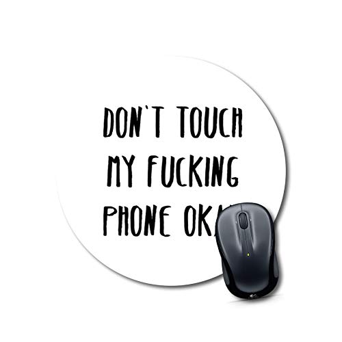 Funny Sarcastic Quote Round Mouse Pad