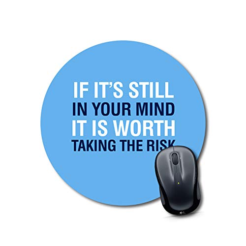 Worth Taking The Risk Round Mouse Pad