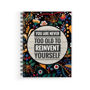 Crafty Worth A5 unruled diary with You Are Never Too Old cover