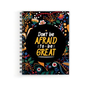 Crafty Worth A5 girls diary with Don't Be Afraid to Be Great cover